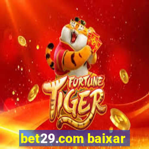 bet29.com baixar